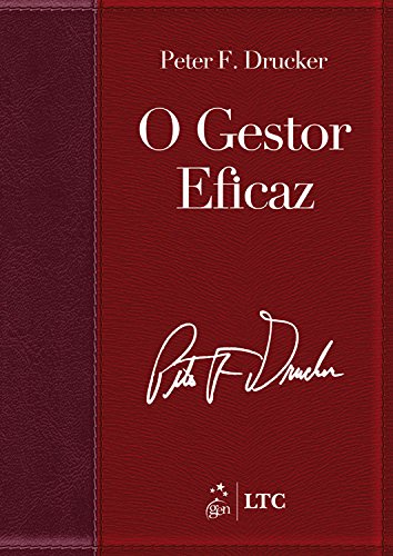 O Gestor Eficaz - Peter Drucker